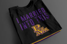 Load image into Gallery viewer, I Married A PVAMU Panther T-Shirt