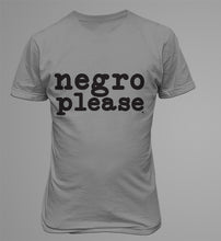 Load image into Gallery viewer, Negro Please Shirt

