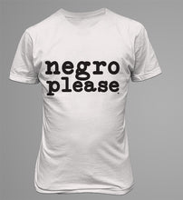 Load image into Gallery viewer, Negro Please Shirt
