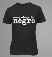 Load image into Gallery viewer, Unapologetic Negro
